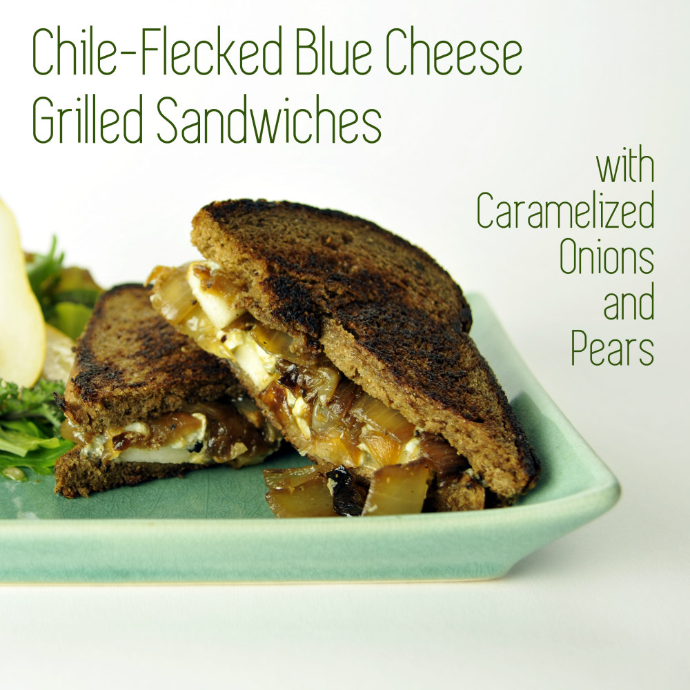 Chile flecked blue cheese grilled sandwiches with pears and caramelized onions. Click photo for recipe.