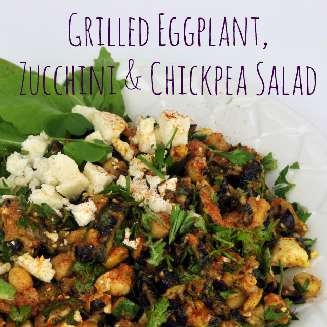 Grilled eggplant, zucchini and chickpea salad.